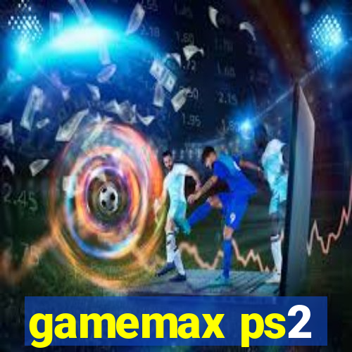 gamemax ps2